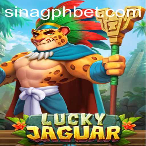 Discover the Thrills of LuckyJaguar: A Comprehensive Guide to SINAGPH