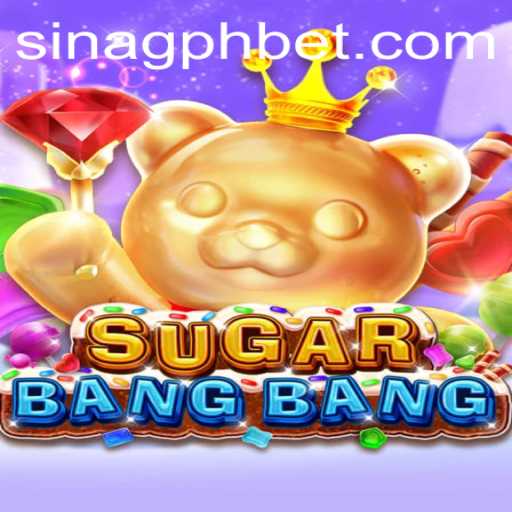Exploring the Dynamic World of SUGARBANGBANG: A Fusion of Excitement and Strategy Amidst Global Trends